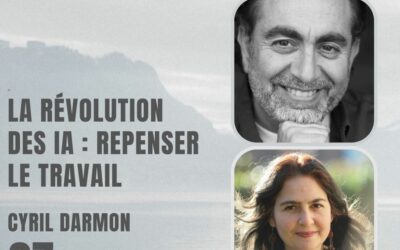 27 – La révolution des IA : repenser le travail – Avec Cyril Darmon