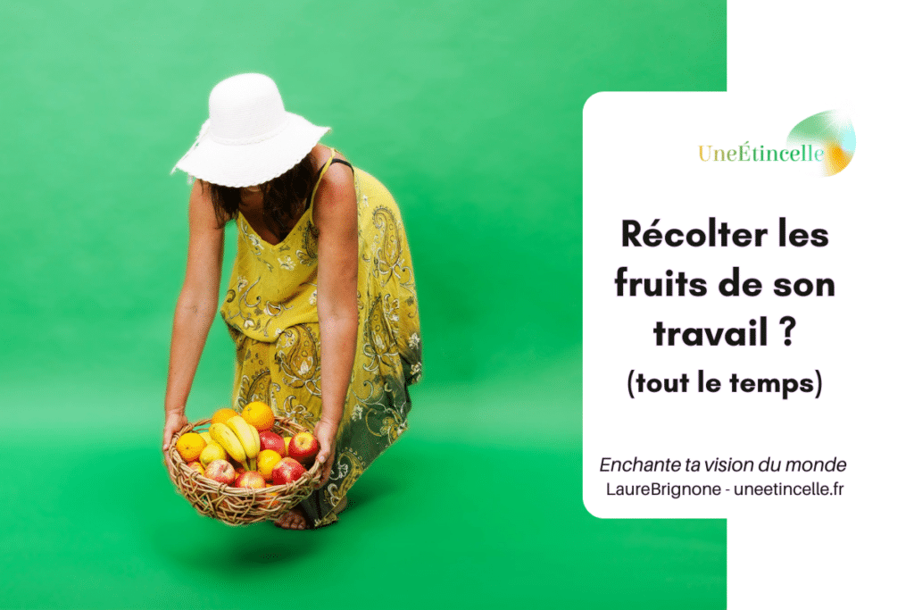 Récolter les fruits de son travail (tout le temps !) - une femme tenant un panier de fruits