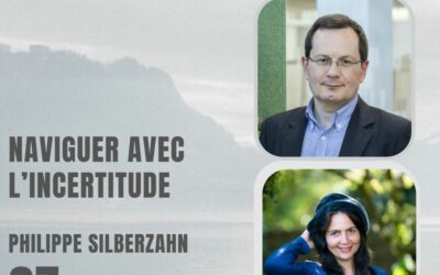 37 – Naviguer avec l’incertitude – Avec Philippe Silberzahn