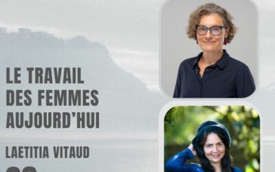 38 – Le travail des femmes aujourd’hui – Avec Laetitia Vitaud